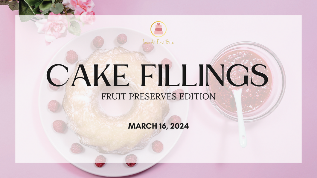 Cake Fillings II Fruit Preserves Edition (Presencial)